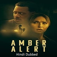 Amber Alert (2024)  Hindi Dubbed Full Movie Watch Online Free Download | TodayPk