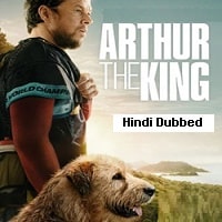 Arthur the King (2024)  Hindi Dubbed Full Movie Watch Online Free Download | TodayPk