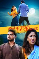 Awaid Pyar Ke Chalte (2024)  Hindi Full Web Series Online Free Download | TodayPk