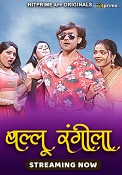 Ballu Rangeela - Part 1 (2024)  Hindi Full Web Series Online Free Download | TodayPk