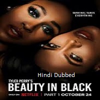 Beauty in Black (2024)  Hindi Dubbed Full Web Series Online Free Download | TodayPk