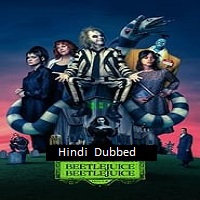 Beetlejuice Beetlejuice (2024)  Hindi Dubbed Full Movie Watch Online Free Download | TodayPk