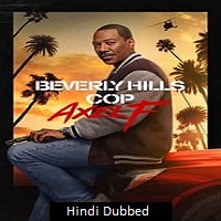 Beverly Hills Cop: Axel F (2024)  Hindi Dubbed Full Movie Watch Online Free Download | TodayPk