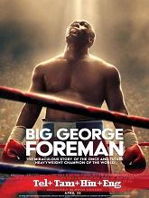 Big George Foreman (2023)  Telugu Dubbed Full Movie Watch Online Free Download | TodayPk