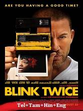 Blink Twice (2024)  Telugu Dubbed Full Movie Watch Online Free Download | TodayPk