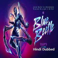 Blue Beetle (2023)  Hindi Dubbed Full Movie Watch Online Free Download | TodayPk