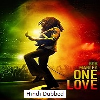 Bob Marley: One Love (2024) HDRip Hindi Dubbed  Full Movie Watch Online Free Download - TodayPk