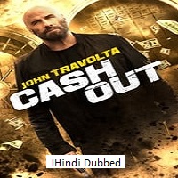 Cash Out (2024)  Hindi Dubbed Full Movie Watch Online Free Download | TodayPk