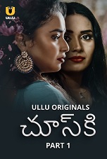 Chuski - Part 1 (2024) HDRip Telugu Ullu Originals Full Movie Watch Online Free Download - TodayPk