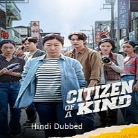 Citizen Of A Kind (2024)  Hindi Dubbed Full Movie Watch Online Free Download | TodayPk