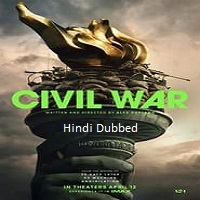 Civil War (2024)  Hindi Dubbed Full Movie Watch Online Free Download | TodayPk