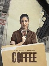 Coffee (2024)  Tamil Full Movie Watch Online Free Download | TodayPk