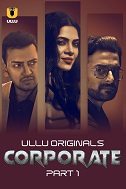 Corporate - Part 1 (2024)  Hindi Full Web Series Online Free Download | TodayPk