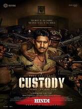 Custody (2023)  Hindi Full Movie Watch Online Free Download | TodayPk