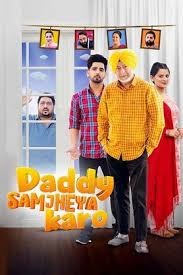 Daddy Samjheya Karo (2024) HDRip Punjabi  Full Movie Watch Online Free Download - TodayPk