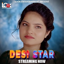 Desi Star (2024)  Hindi Full Web Series Online Free Download | TodayPk