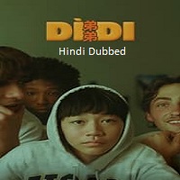 Didi (2024)  Hindi Dubbed Full Movie Watch Online Free Download | TodayPk