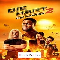 Die Hart: Die Harter (2024)  Hindi Dubbed Full Movie Watch Online Free Download | TodayPk