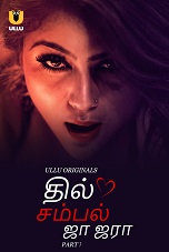 Dil Sambhal Ja Zara - Part 1 (2024) HDRip Tamil Ullu Originals Full Movie Watch Online Free Download - TodayPk