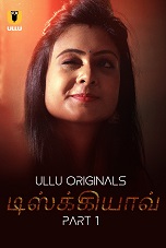 Dishkiyaoon - Part 1 (2024) HDRip Tamil Ullu Originals Full Movie Watch Online Free Download - TodayPk