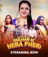 Dulhan Ki Hera Pheri - Part 1 (2024) HDRip Hindi HulChul Originals Full Movie Watch Online Free Download - TodayPk