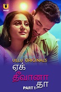 Ek Deewana Tha - Part 1 (2024) HDRip Tamil Ullu Originals Full Movie Watch Online Free Download - TodayPk