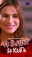 Ek Haseena Ek Kaatil - Part 1 (2024)  Hindi Full Web Series Online Free Download | TodayPk