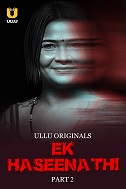 Ek Haseena Thi - Part 2 (2024) HDRip Hindi Ullu Originals Full Movie Watch Online Free Download - TodayPk