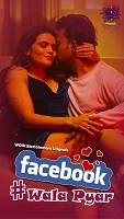 Facebook Wala Pyar (2024)  Hindi Full Web Series Online Free Download | TodayPk