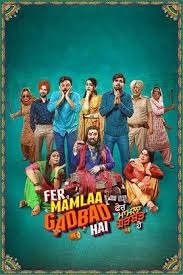 Pher Mamlaa Gadbad Hai (2024) HDRip Punjabi  Full Movie Watch Online Free Download - TodayPk