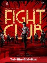 Fight Club (2023) HDRip  Original [Telugu + Hindi + Malayalam + Kannada] Full Movie Watch Online Free Download - TodayPk