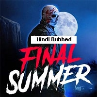 Final Summer (2023)  Hindi Dubbed Full Movie Watch Online Free Download | TodayPk