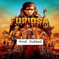 Furiosa: A Mad Max Saga (2024)  Hindi Dubbed Full Movie Watch Online Free Download | TodayPk