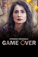 Game Over - Part 1 (2024)  Hindi Full Web Series Online Free Download | TodayPk