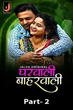 Gharwali Baharwali - Part 2 (2024) HDRip Hindi Jalva Originals Full Movie Watch Online Free Download - TodayPk