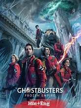 Ghostbusters Frozen Empire (2024) HDRip Hindi Dubbed [Hindi (HQ Clean) + Eng] Full Movie Watch Online Free Download - TodayPk