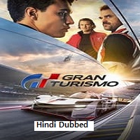 Gran Turismo (2023)  Hindi Dubbed Full Movie Watch Online Free Download | TodayPk