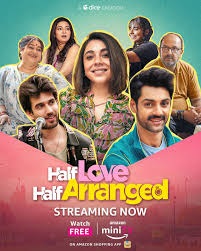 Half Love Half Arranged (2024) HDRip Hindi Season 2 Full Movie Watch Online Free Download - TodayPk