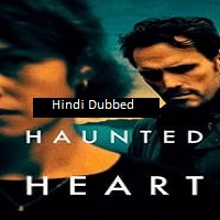 Haunted Heart (2024)  Hindi Dubbed Full Movie Watch Online Free Download | TodayPk