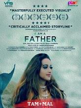 I Am A Father (2024) HDRip Tamil Dubbed  Full Movie Watch Online Free Download - TodayPk