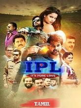 IPL (2024)  Tamil Full Movie Watch Online Free Download | TodayPk