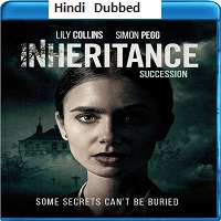 Inheritance (2020)  Hindi Dubbed Full Movie Watch Online Free Download | TodayPk