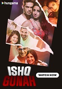 Ishq Gunah - Part 1 (2024)  Hindi Full Web Series Online Free Download | TodayPk