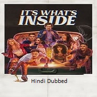 It's What's Inside (2024)  Hindi Dubbed Full Movie Watch Online Free Download | TodayPk