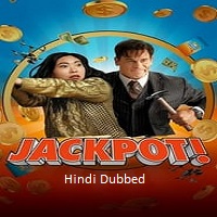 Jackpot! (2024)  Hindi Dubbed Full Movie Watch Online Free Download | TodayPk