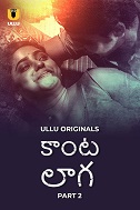 Kaanta Laga - Part 2 (2024) HDRip Telugu Ullu Originals Full Movie Watch Online Free Download - TodayPk