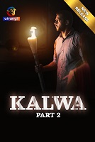 Kalwa - Part 2 (2024)  Hindi Full Web Series Online Free Download | TodayPk