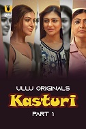 Kasturi - Part 1 (2024)  Hindi Full Web Series Online Free Download | TodayPk