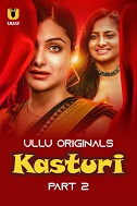 Kasturi - Part 2 (2024) HDRip Hindi Ullu Originals Full Movie Watch Online Free Download - TodayPk