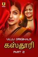 Kasturi - Part 2 (2024) HDRip Tamil Ullu Originals Full Movie Watch Online Free Download - TodayPk